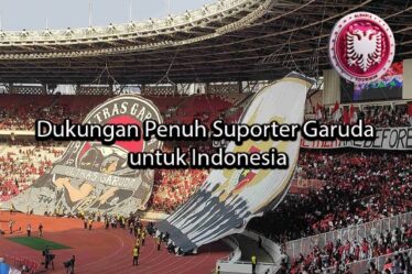 albaniatourism Dukungan Penuh Suporter Garuda untuk Indonesia