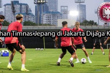 albaniatourism Latihan Timnas Jepang di Jakarta Dijaga Ketat