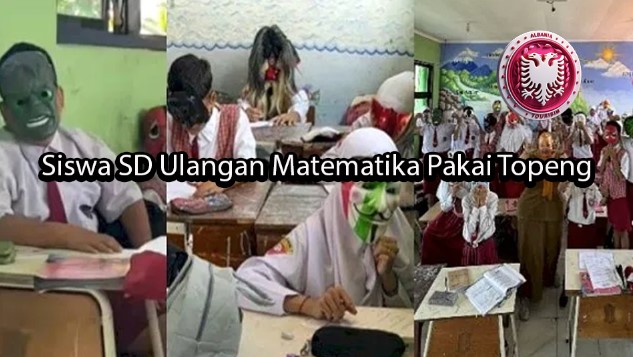 albaniatourism Siswa SD Ulangan Matematika Pakai Topeng